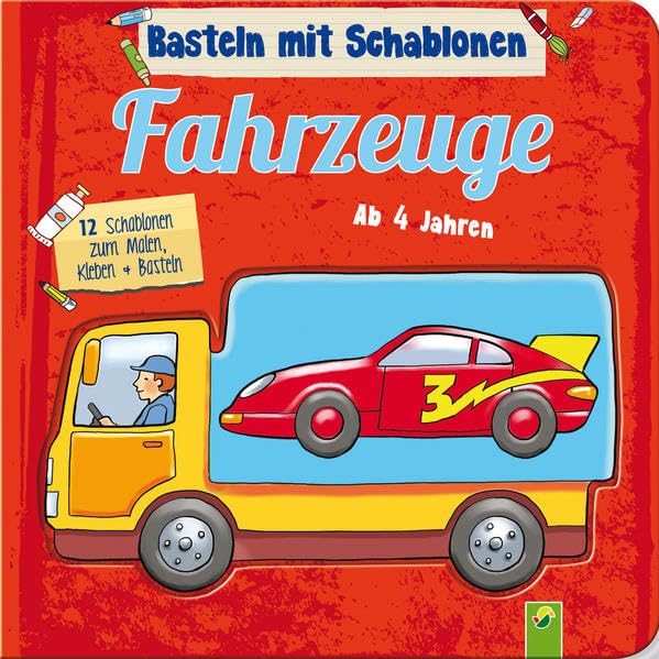 Basteln mit Schablonen - Fahrzeuge: 12 Schablonen zum Malen, Kleben und Basteln Non-fiction