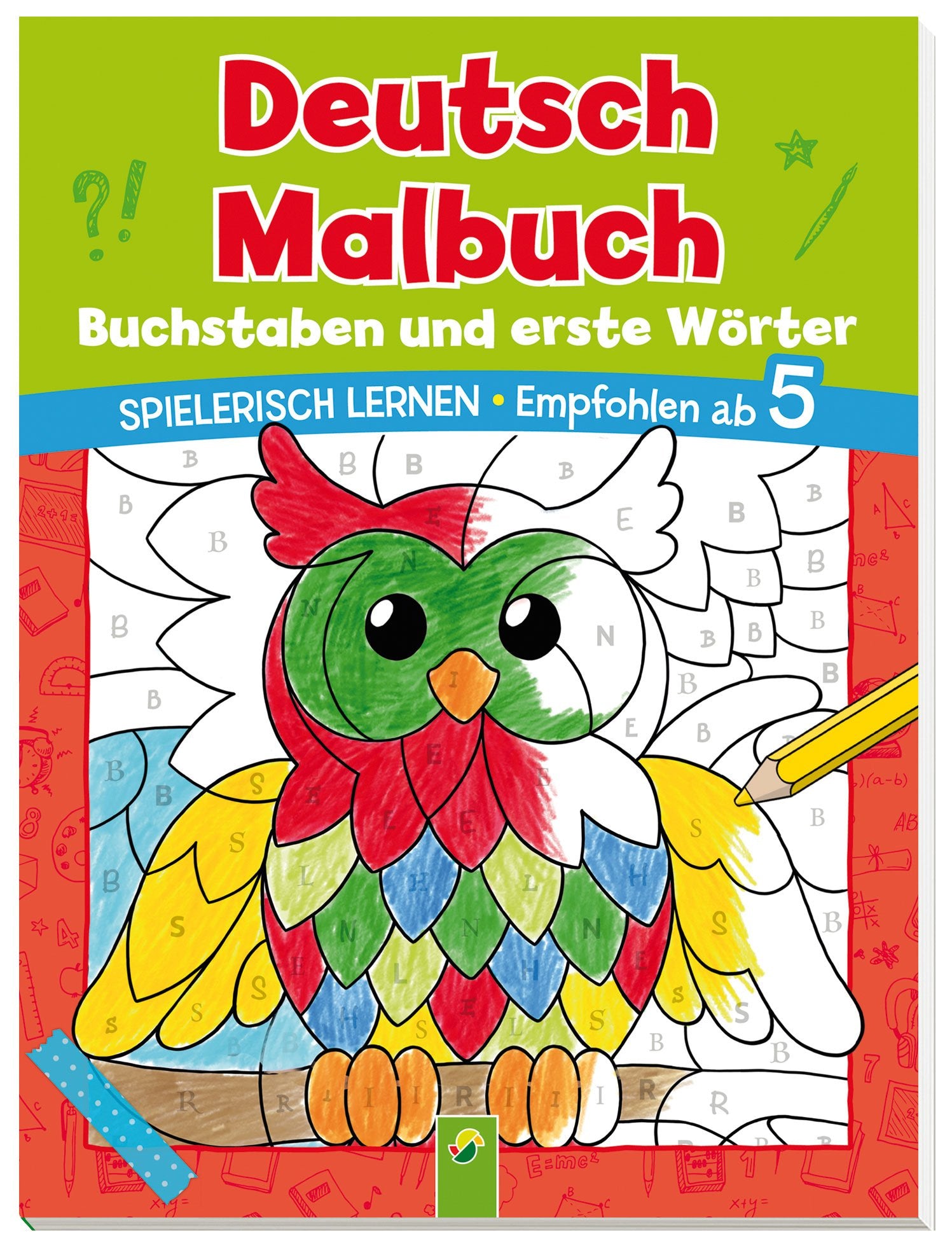 Deutsch Malbuch - Buchstaben und erste Wörter: Spielerisch lernen. Empfohlen ab 5 Parents & Children