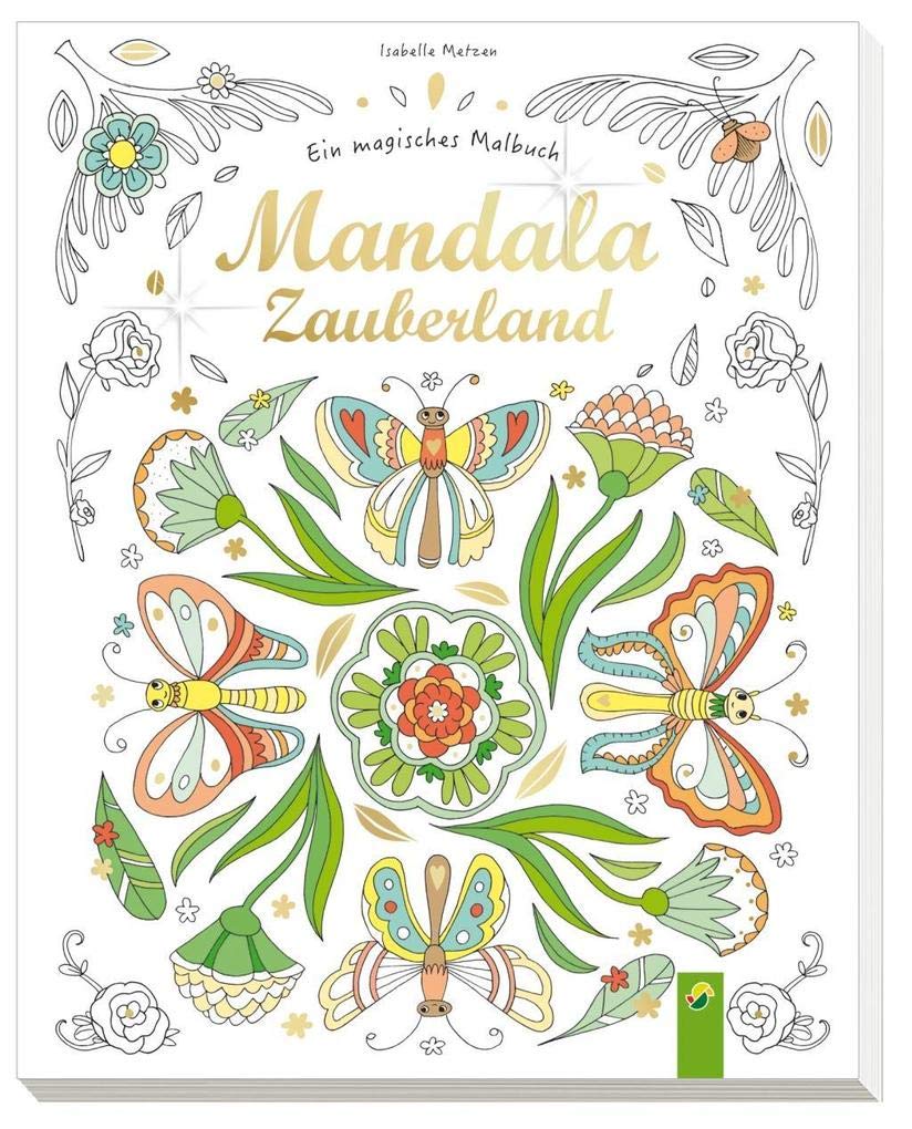 Mandala-Zauberland: Ein magisches Malbuch Business, Finance & Career