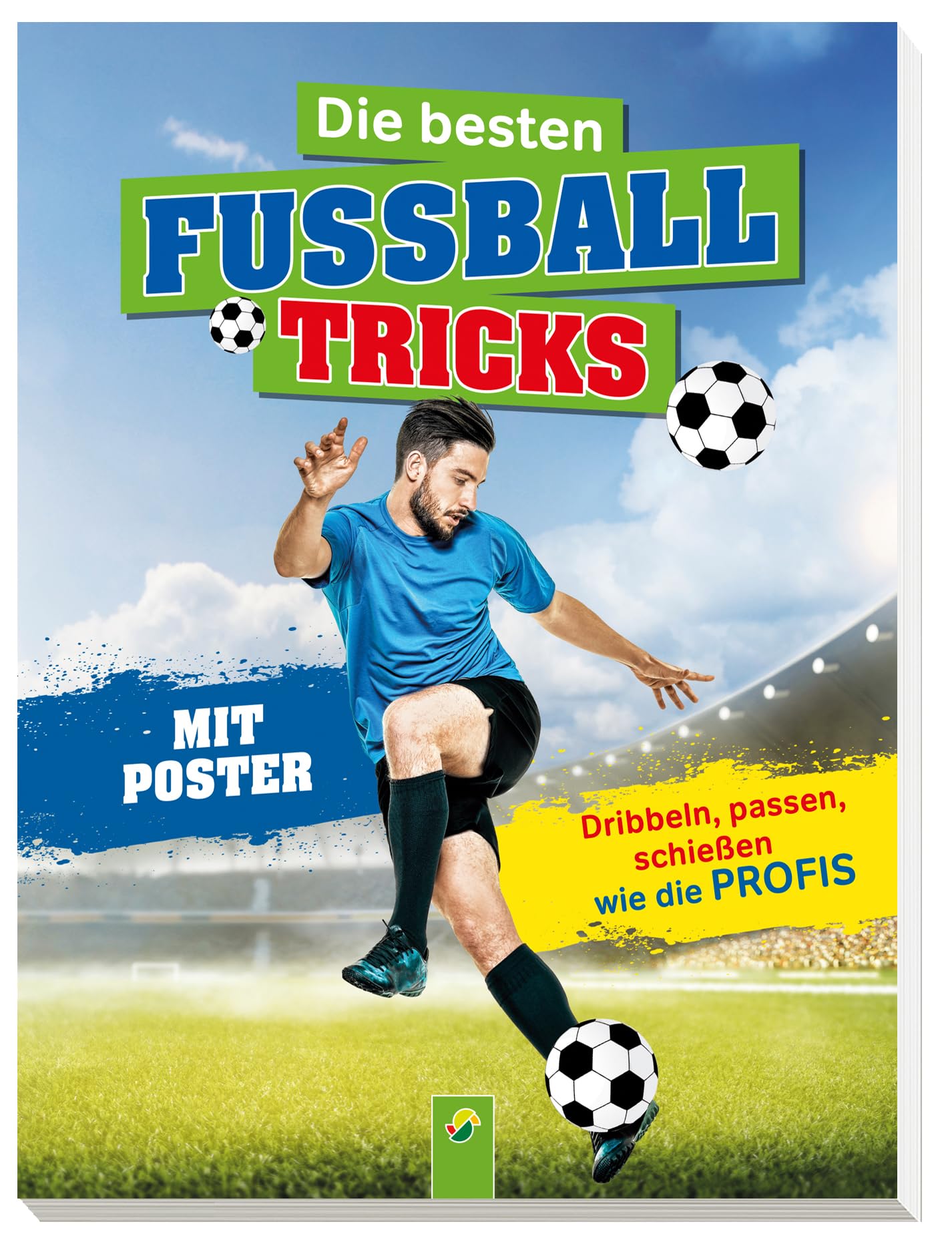 Die besten Fußballtricks  I Fussball Buch für Kinder ab 7 Jahren Business, Finance & Career Books