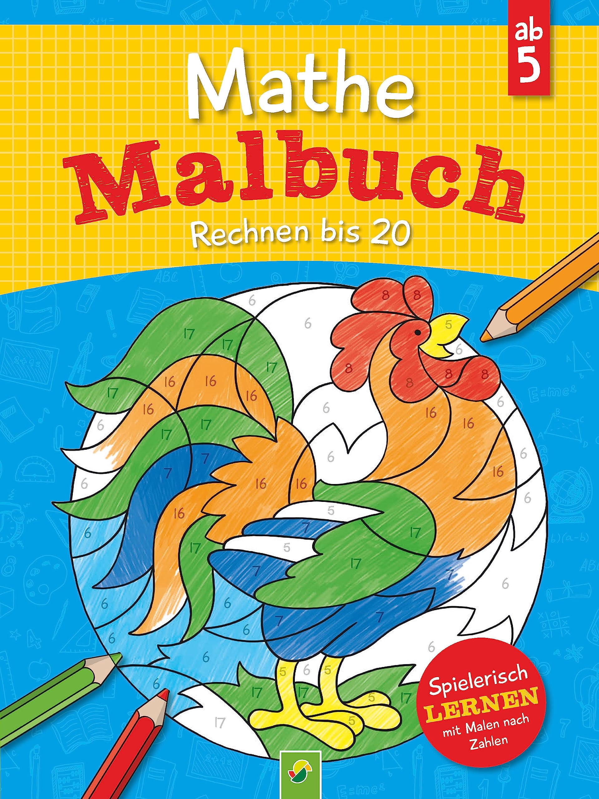 Mathe Malbuch: Rechnen bis 20 | Spielerisch lernen mit Malen nach Zahlen, ab 5 Non-fiction