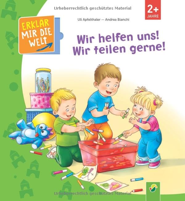 Wir helfen uns! Wir teilen gerne!: (Erklär mir die Welt) Non-fiction