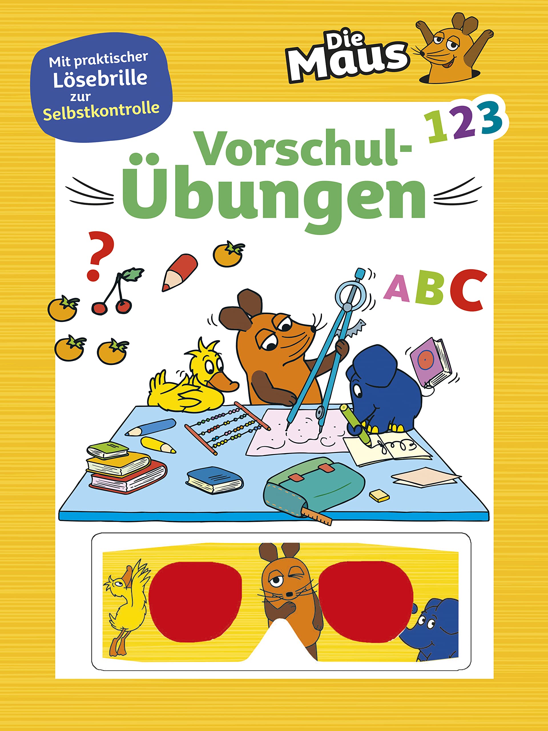 Die Maus • Vorschulübungen (Die Sendung mit der Maus): Mit praktischer Lösebrille zur Selbstkontrolle. Für Kinder ab 5 Jahren Non-fiction