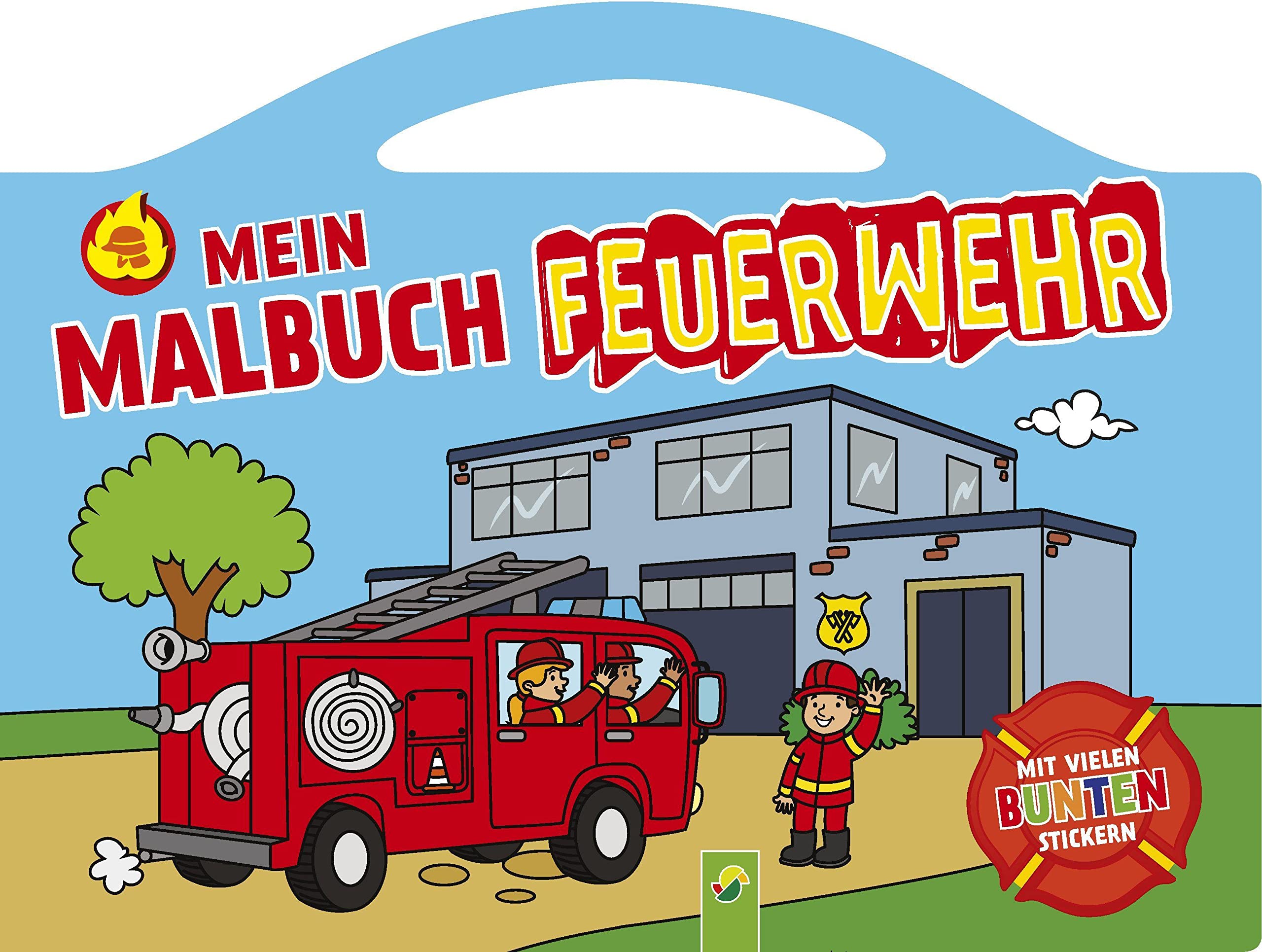 Mein Malbuch Feuerwehr mit vielen bunten Stickern: 96 spannende Ausmalmotive für alle Feuerwehr-Fans ab 4 Jahren Tiptoi & Games