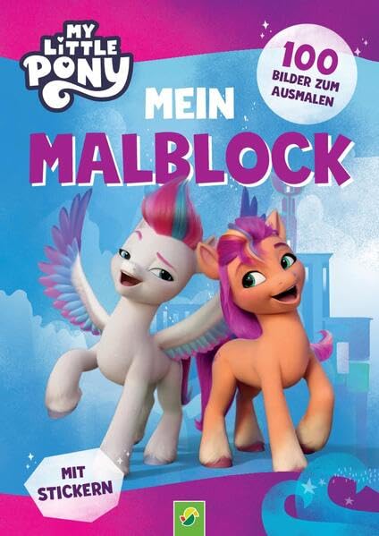 My Little Pony Mein Malblock: 100 Bilder zum Ausmalen. Mit Stickern Tiptoi & Games