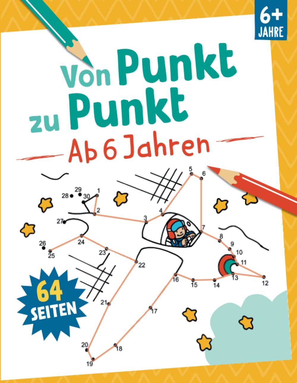 Von Punkt zu Punkt - Ab 6 Jahren: 64 Seiten. Für Kinder ab 6 Jahren (Motiv Flugzeug) (Mal- und Rätselspaß) Tiptoi & Games