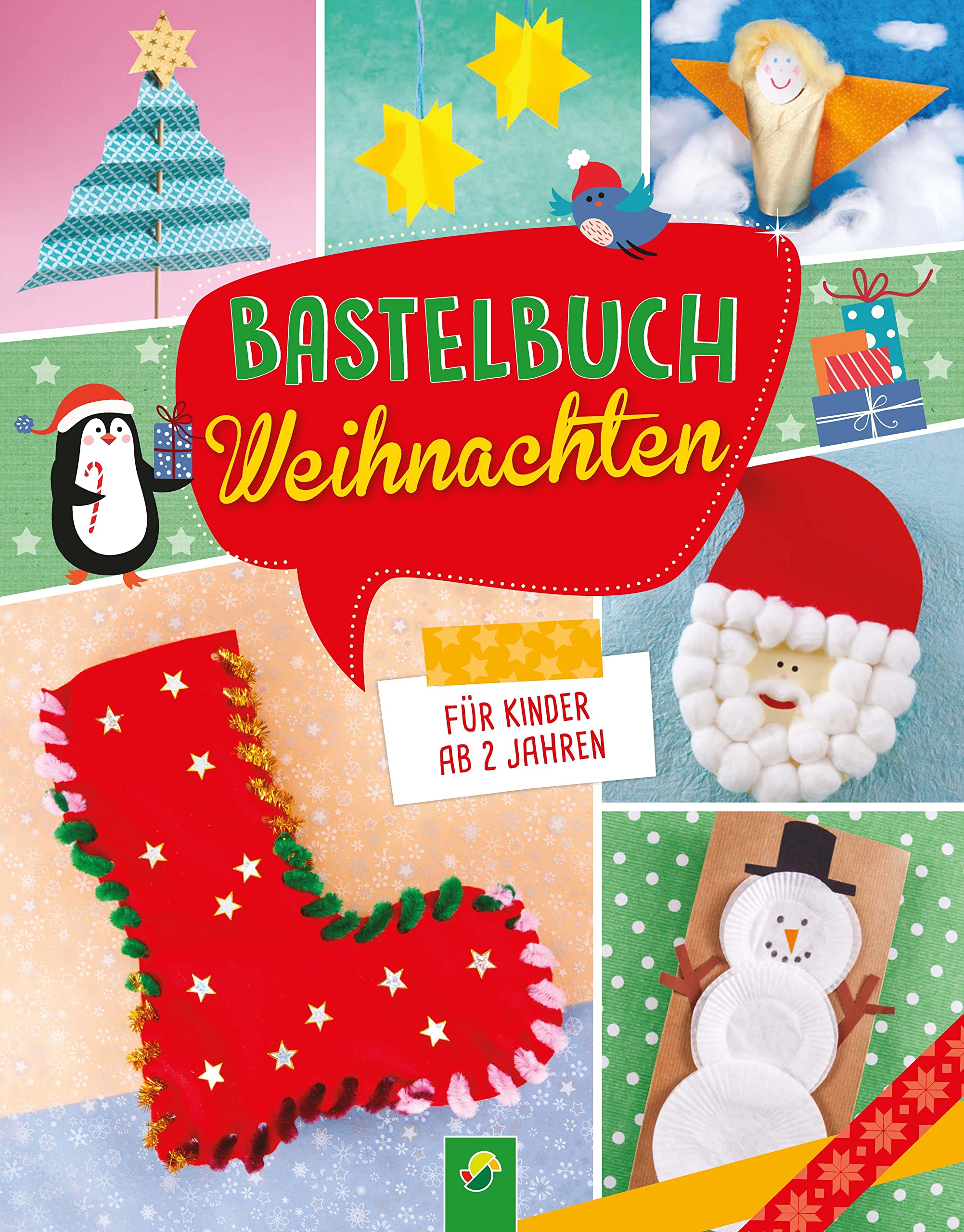 Bastelbuch Weihnachten für Kinder ab 2 Jahren: 29 Ideen zum gemeinsamen Basteln für die Advents- und Weihnachtszeit Non-fiction
