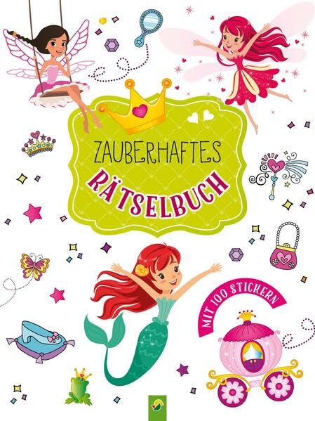 Zauberhaftes Rätselbuch: Mit 100 Stickern Tiptoi & Games