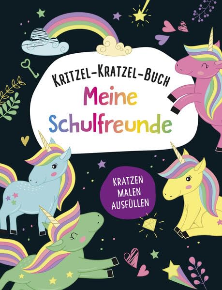 Kritzel-Kratzel-Buch Meine Schulfreunde (Einhörner) Books