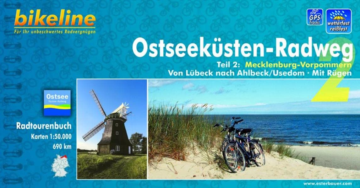 Bikeline Radtourenbuch, Ostseeküsten-Radweg Teil 2: Von Lübeck nach Ahlbeck/Usedom. Mit Rügen: Von Lübeck nach Ahlbeck/Usedom. Mit Rügen. Radtourenbuch und Karten 1:75.000, wetterfest/reißfest Leisure, Home & Garden