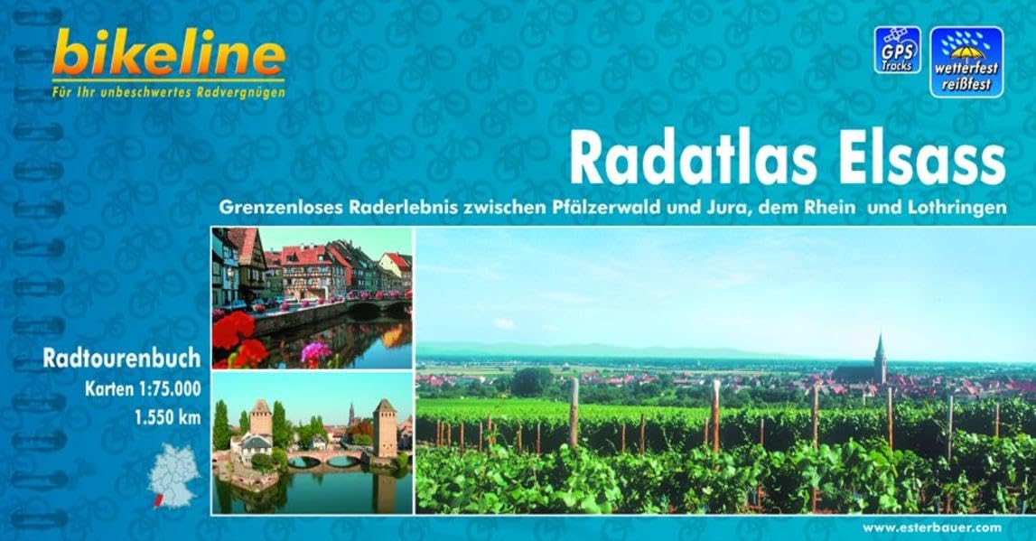 Bikeline Radtourenbuch: Radatlas Elsass. Grenzenloses Raderlebnis zwischen Pfälzer Wald und Jura, dem Rhein und Lothringen. 1: 75.000, wetterfest/reißfest Leisure, Home & Garden