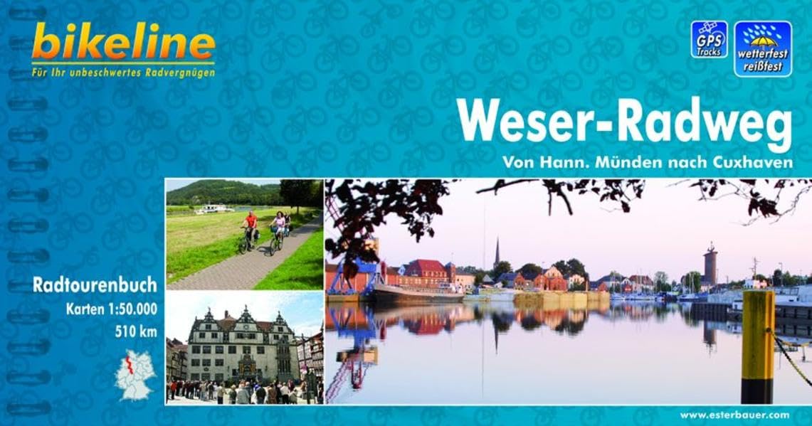 bikeline Radtourenbuch: Weser-Radweg. Von Hann. Münden nach Cuxhaven. 1:75.000. GPS-Download, wetterfest/reißfest Leisure, Home & Garden