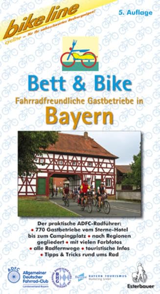Bett & Bike. Der praktische ADFC-Radführer: Bikeline Bett & Bike, Bayern Leisure, Home & Garden