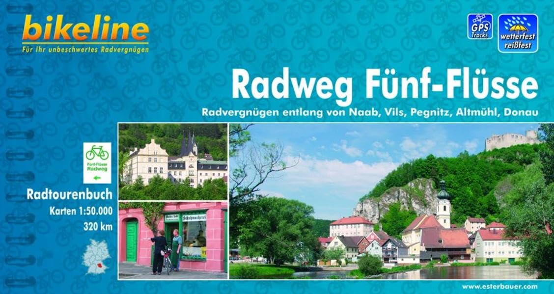 Bikeline Radtourenbuch: Radatlas Fünf Flüsse: Radvergnügen entlang von Naab, Vils, Pegnitz, Altmühl, Donau; wetterfest/reißfest Leisure, Home & Garden