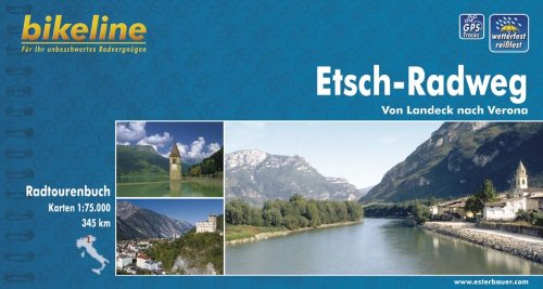 bikeline Radtourenbuch Etsch- Radweg, Von Landeck nach Verona, wetterfest/reißfest Leisure, Home & Garden