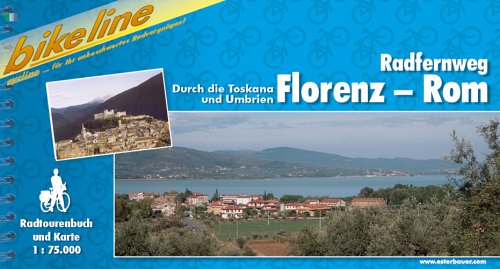 Bikeline Radtourenbuch. Von Florenz nach Rom: Durch die Toskana und Umbrien Maps & Plans