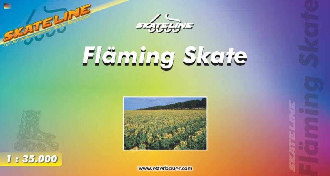 Skateline. Inline-Guide. Flaeming Skate. Für Ihr unbeschwertes Skate-Vergnügen Leisure, Home & Garden