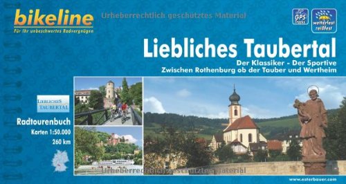 Bikeline Radtourenbuch Liebliches Taubertal. Der Klassiker – Der Sportive. Zwischen Rothenburg ob der Tauber und Wertheim, 1 : 50 000, wetterfest/reißfest, GPS-Tracks Download Leisure, Home & Garden