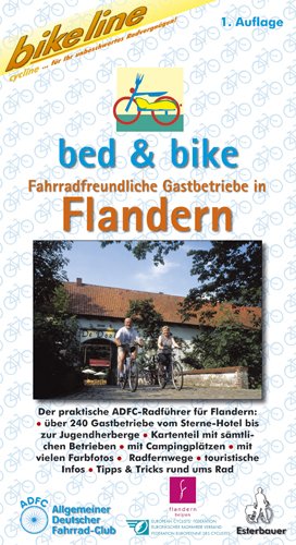Bett & Bike. Der praktische ADFC-Radführer / Fahrradfreundliche Gastbetriebe in Flandern: Der praktische ADFC-Radführer für Flandern: über 240 ... Infos, Tipps & Tricks rund ums Rad Leisure, Home & Garden