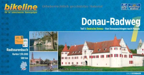 Bikeline Donau-Radweg 1: Deutsche Donau: Von Donaueschingen nach Passau. Radtourenbuch, 580 km, 1 : 50 000, wetterfest/reißfest, GPS-Tracks Download Leisure, Home & Garden