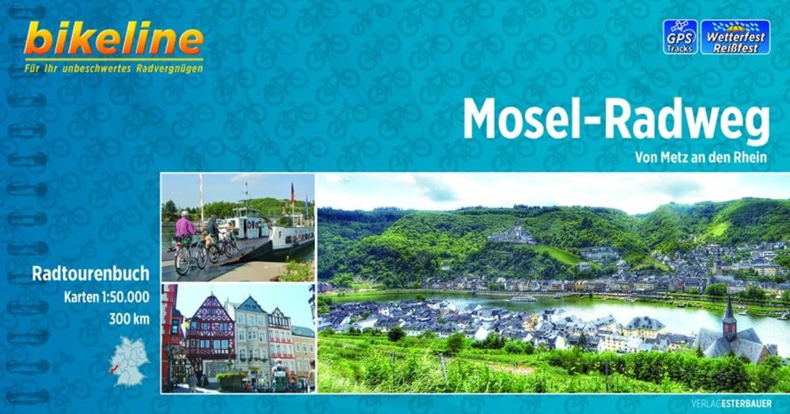 Bikeline Mosel-Radweg: Von Metz an den Rhein. Radtourenbuch, 300 km, 1 : 50 000, wetterfest/reißfest, GPS-Tracks-Download Leisure, Home & Garden