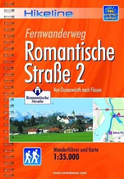 Hikeline Fernwanderweg Romantische Straße 2: Von Donauwörth nach Füssen, Wanderführer und Karte, 1:35.000, wetterfest Leisure, Home & Garden