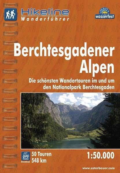 Hikeline Wanderführer Berchtesgadner Alpen 1 : 50 000, wasserfest und reißfest, GPS-Tracks zum Download Leisure, Home & Garden