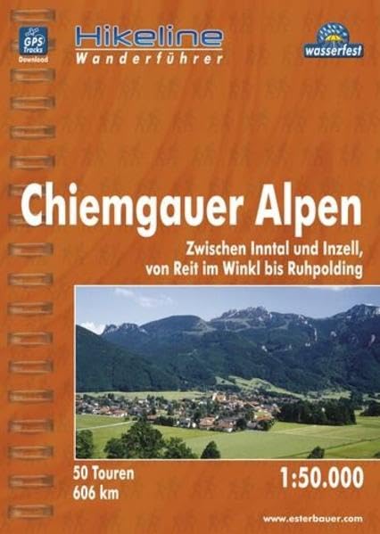 Hikeline Wanderführer Chiemgauer Alpen 1 : 50 000, wasserfest und reißfest, GPS-Tracks zum Download Leisure, Home & Garden