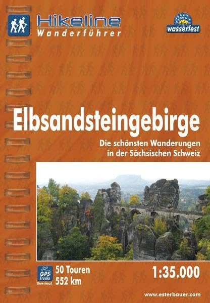 Hikeline Wanderführer Elbsandsteingebirge, Die schönsten Wanderungen in der Sächsischen Schweiz, 1 : 35.000, wasserfest und reißfest, GPS-Tracks zum Download Leisure, Home & Garden