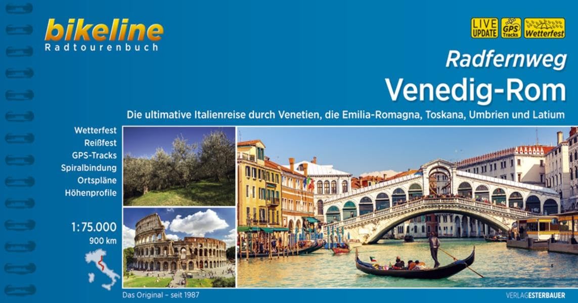 Radfernweg Venedig-Rom: Die ultimative Italienreise durch Venetien, die Emilia-Romagna, Toskana, Umbrien und Latium, 900 km (Bikeline Radtourenbücher) Leisure, Home & Garden