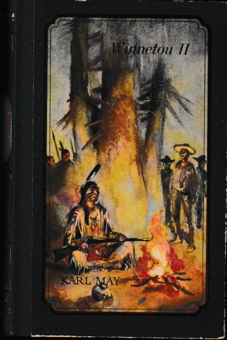 Winnetou. Band 2. Zweiter Band Books