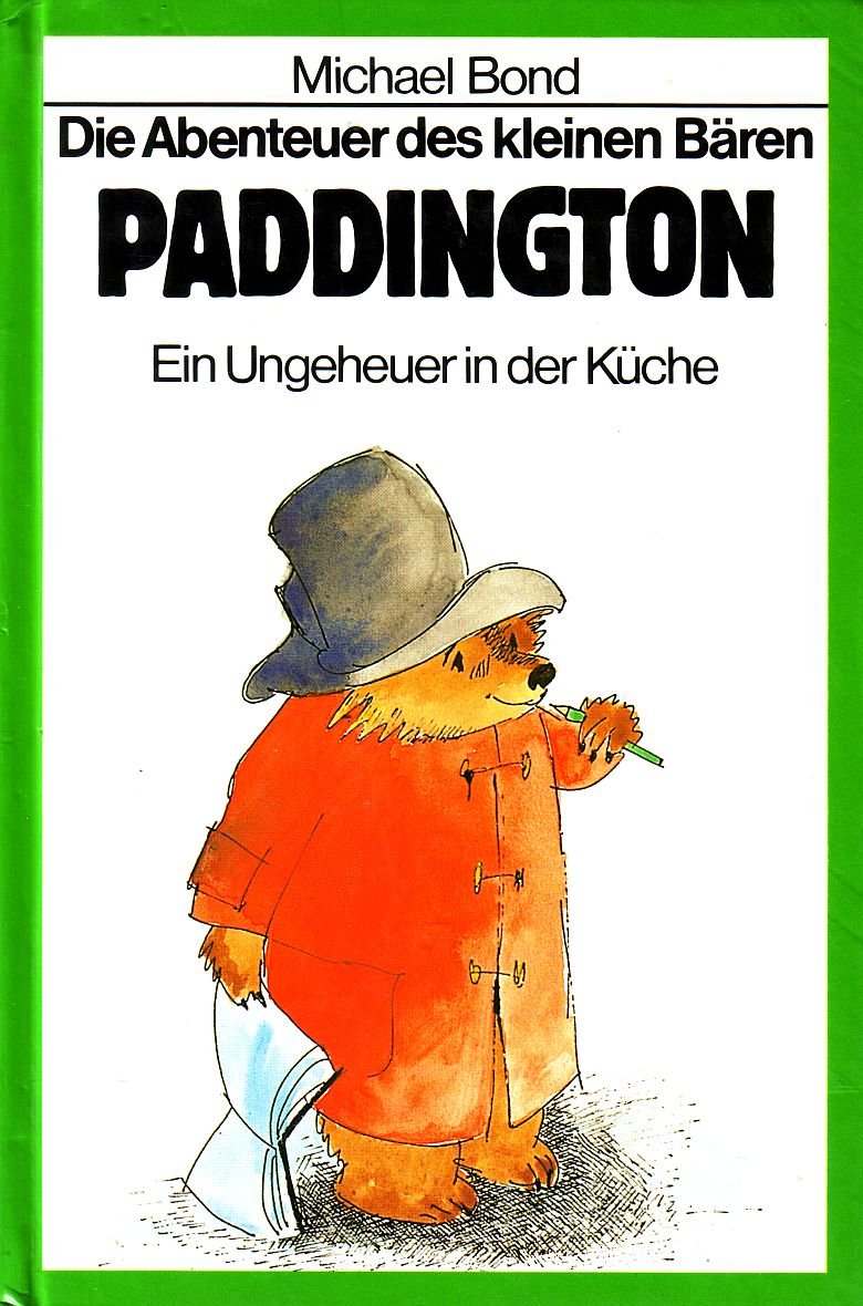 Die Abenteuer des kleinen Bären Paddington. Ein Ungeheuer in der Küche (Die Abenteuer des kleinen Bären Paddington) Books