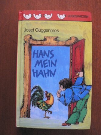 Josef Guggenmos: Hans mein Hahn Books