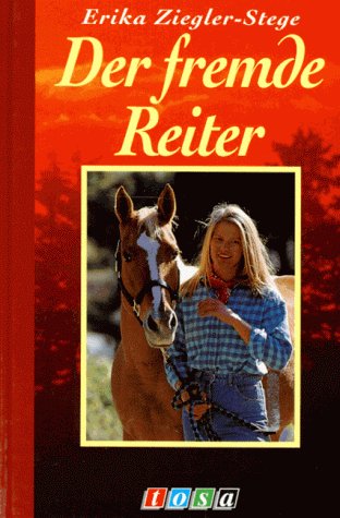 Der fremde Reiter. ( Ab 10 J.) Books