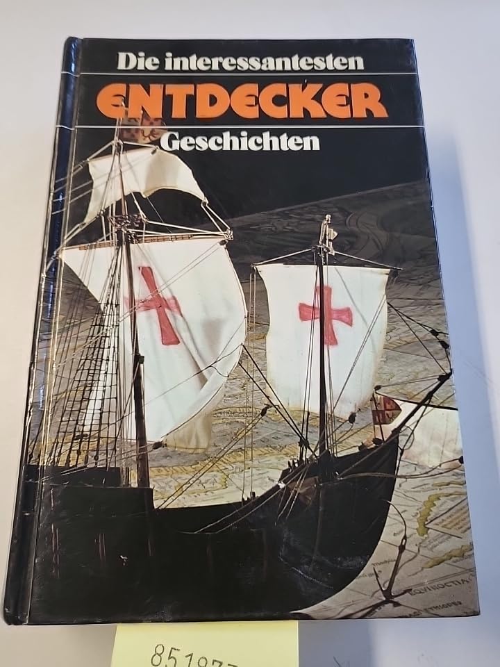 Die interessantesten Entdecker-Geschichten Books