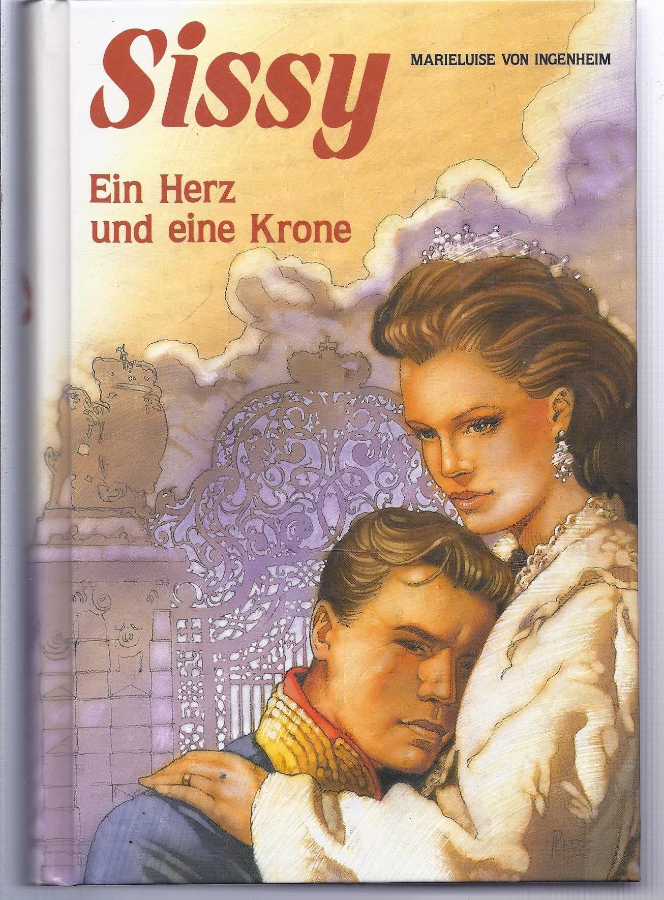 Sissy. Ein Herz und eine Krone Books
