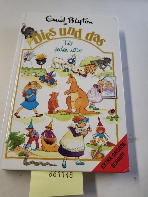 Dies und das - Für jeden was - Extra große Schrift - Viele spannende Geschichten von Enid Blyton Books