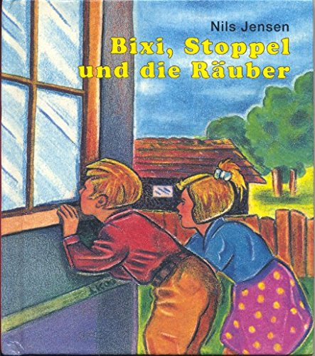 Bixi, Stoppel und die Räuber Books