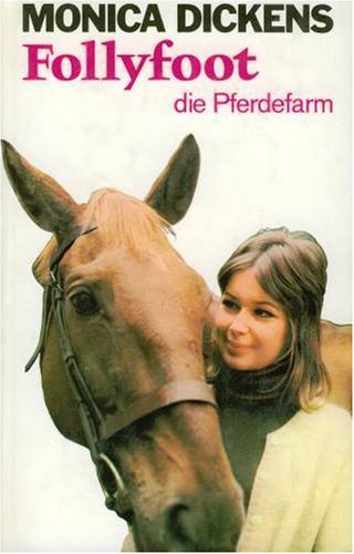 Die Follyfoot Farm. Follyfoot die Pferdefarm / Die Kinder auf Follyfolt / Die Pferde von Follyfoot Books