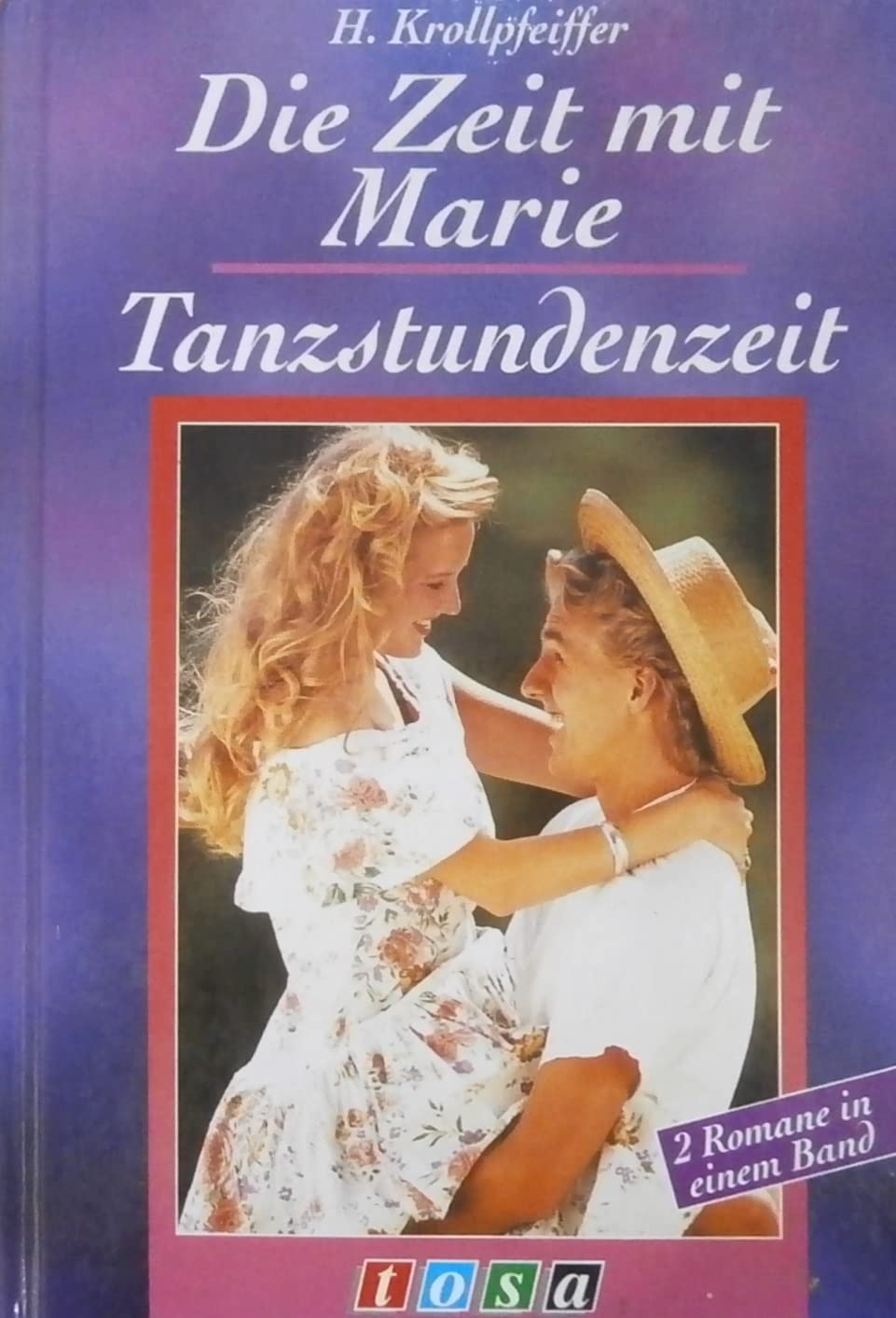 Die Zeit mit Marie / Tanzstundenzeit. 2 Romane in einem Band. ( Ab 12 J.) Books