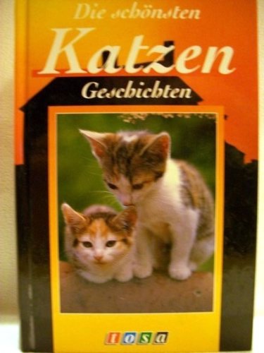 Die schönsten Katzen Geschichten by unbekannt book