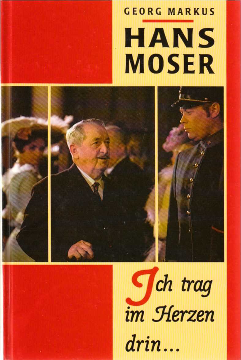 Hans Moser - Ich trag im Herzen drin Memories