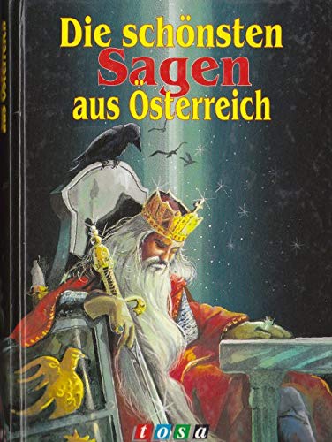 Die schönsten Sagen aus Österreich Fiction