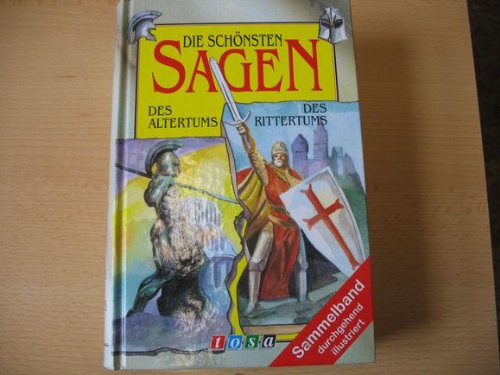 Die schönsten Sagen des Altertums und des Rittertums. Children's books