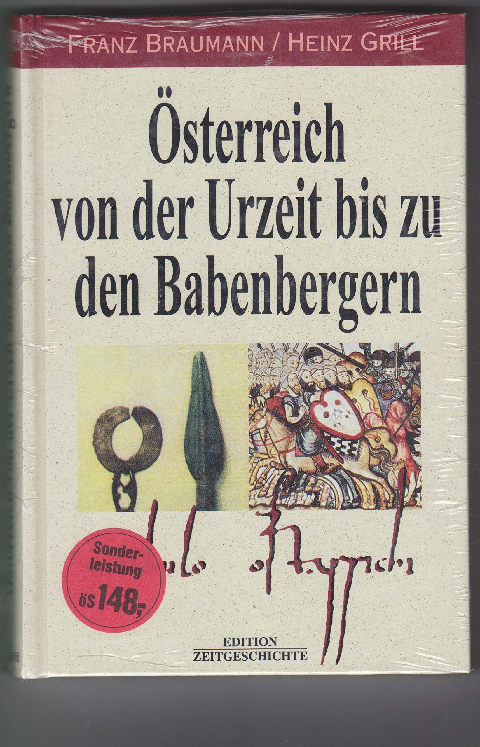 Österreich von der Urzeit bis zu den Babenbergern aus Österreichs Ur- und Frühgeschichte Books