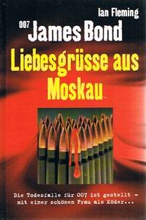 James Bond 007. Liebesgrüße aus Moskau Books