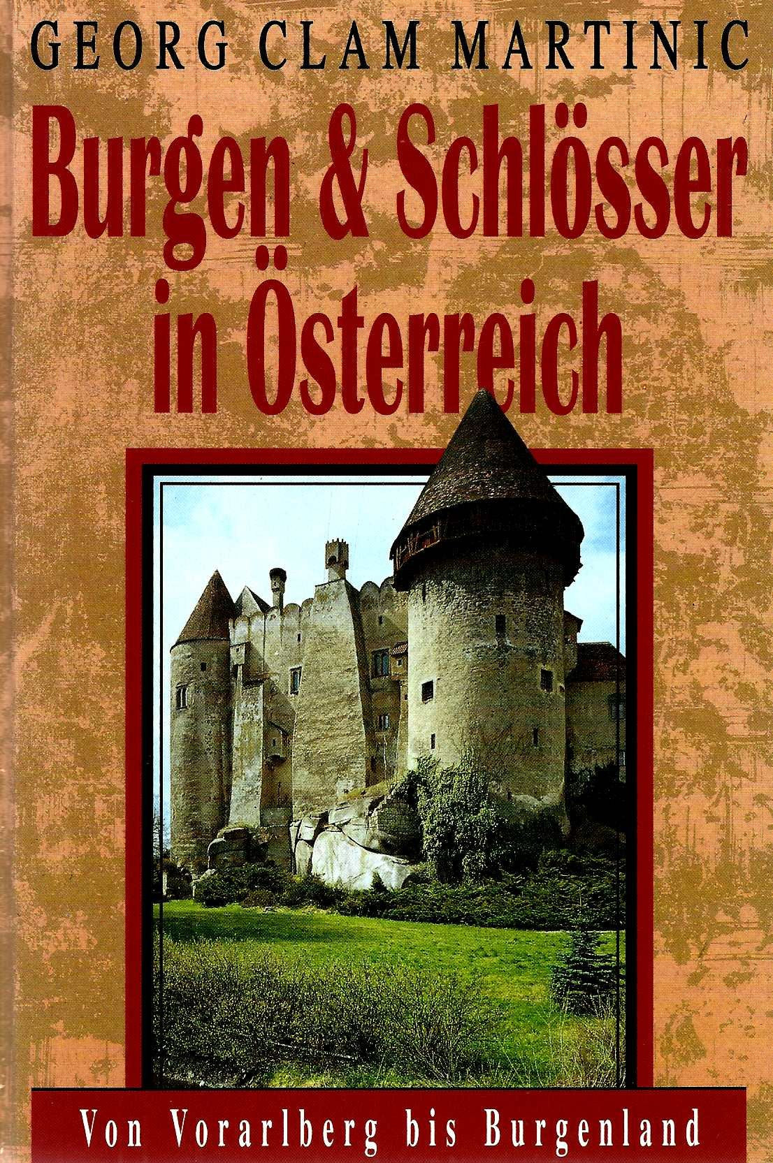 Burgen & Schlösser in Österreich. Von Vorarlberg bis Burgenland Travel Books