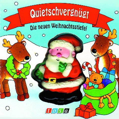 Quietschvergnügt - Die neuen Weihnachtsstiefel Books