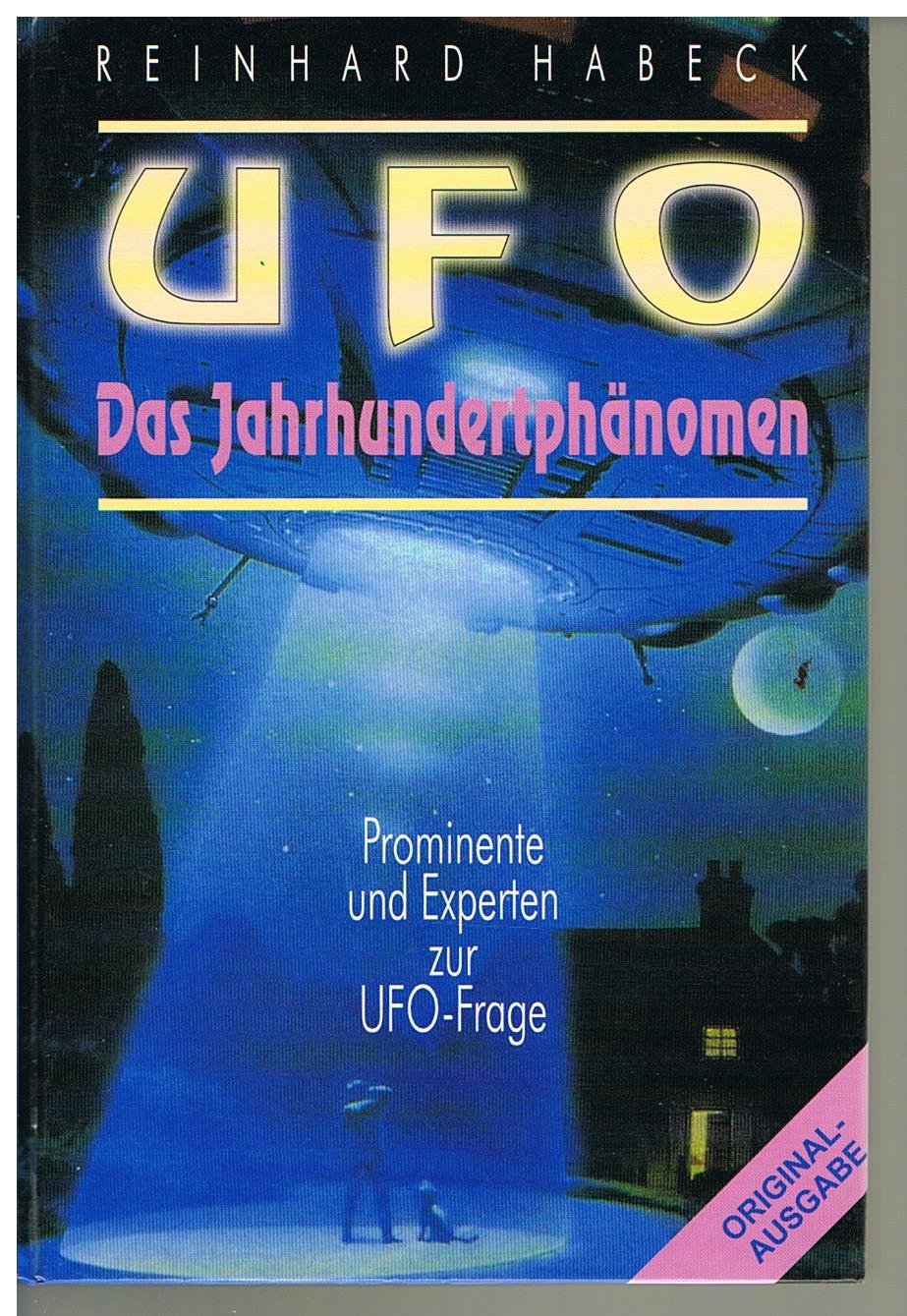 UFO, Das Jahrhundertphänomen: Prominente und Experten zur UFO-Frage Social Sciences