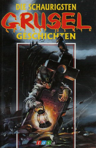 Die schaurigsten Grusel Geschichten Books